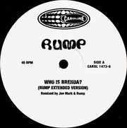Rump : Who Is Brenda? (12")