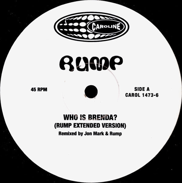 Rump : Who Is Brenda? (12")