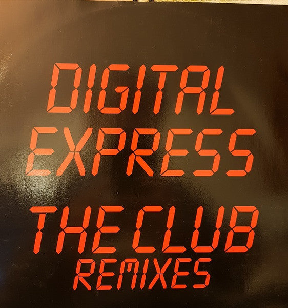 Digital Express : The Club (Remixes) (12")