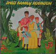 The Famous Theater Company And The Hollywood Studio Orchestra : Swiss Family Robinson (LP)