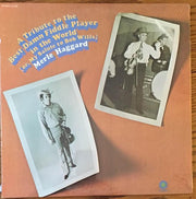 Merle Haggard : A Tribute To The Best Damn Fiddle Player In The World: Or, My Salute To Bob Wills (LP, Album, Club)