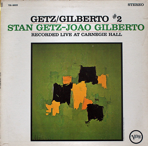 Stan Getz / João Gilberto : Getz / Gilberto #2 (LP, Album, Club, Cap)