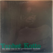 Yaphet Kotto : The Killer Was In The Government Blankets (LP, Album)