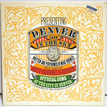 Michael Crowley : Denver City In The Sky  (7", Single)