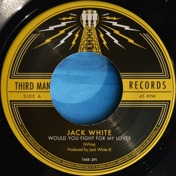 Jack White (2) : Would You Fight For My Love? (7", Single)