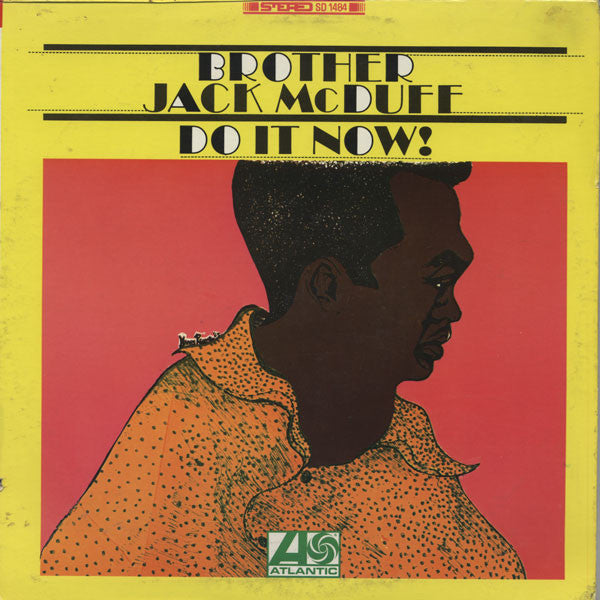 Brother Jack McDuff : Do It Now! (LP, Album)