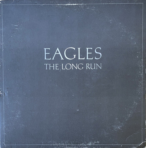 Eagles : The Long Run (LP, Album, MON)