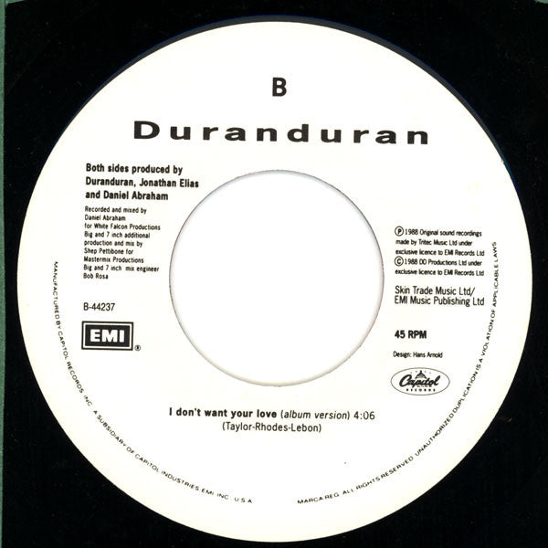 Duranduran* : I Don't Want Your Love (7", Single)