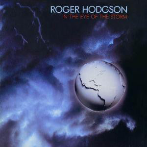 Roger Hodgson : In The Eye Of The Storm (LP, Album)