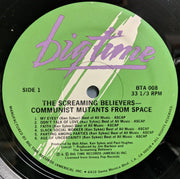 The Screaming Believers : Communist Mutants From Space (LP, Album)