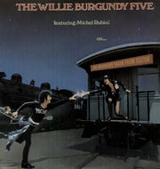 The Willie Burgundy Five Feat. Michel Rubini : On ... The Midnight Train From Boston (LP)