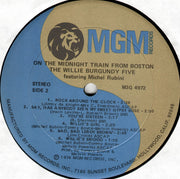 The Willie Burgundy Five Feat. Michel Rubini : On ... The Midnight Train From Boston (LP)