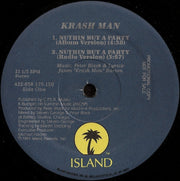 Krash Man : Nuthin But A Party (12", Promo)