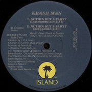 Krash Man : Nuthin But A Party (12", Promo)