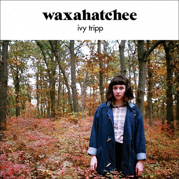 Waxahatchee : Ivy Tripp (LP, Album)