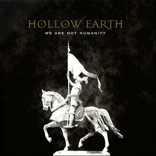 Hollow Earth (2) : We Are Not Humanity (12", S/Sided, EP, Dar)