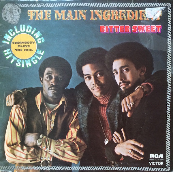 The Main Ingredient : Bitter Sweet (LP, Album)