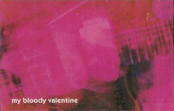 My Bloody Valentine : Loveless (Cass, Album, Club)