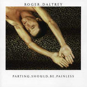 the album cover for Roger Daltrey - Parting Should Be Painless