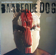 Ronald Shannon Jackson And The Decoding Society : Barbeque Dog (LP, Album, Tra)