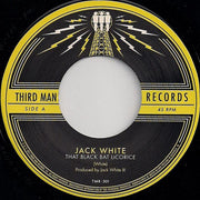 Jack White (2) : That Black Bat Licorice (7", Single)