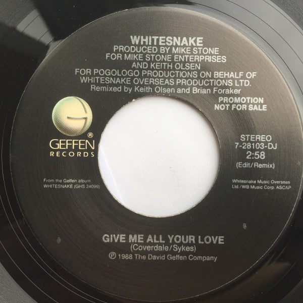 Whitesnake : Give Me All Your Love (7", Single, Promo)