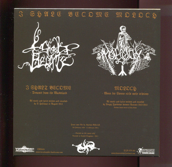 Moloch (4) / I Shalt Become : I Shalt Become Moloch (7", Ltd)