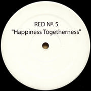 Red No. 5 : Happiness Togetherness (12")