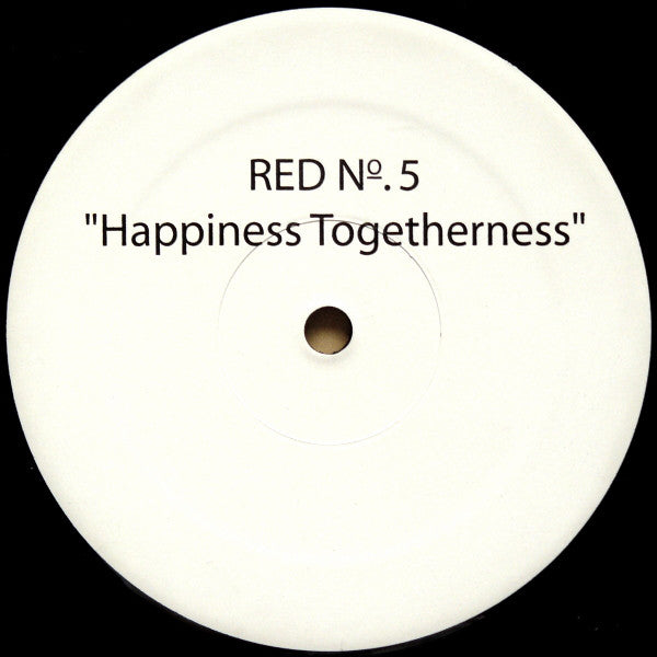 Red No. 5 : Happiness Togetherness (12")