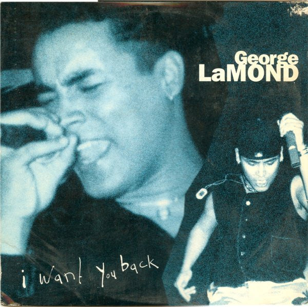 George LaMond : I Want You Back (12")