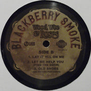 Blackberry Smoke : Wood, Wire & Roses (10", EP, RSD, Ltd)