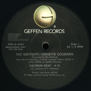 Pat Metheny / Ornette Coleman : "Kathelin Gray" / "Mob Job" (12", Single, Promo)