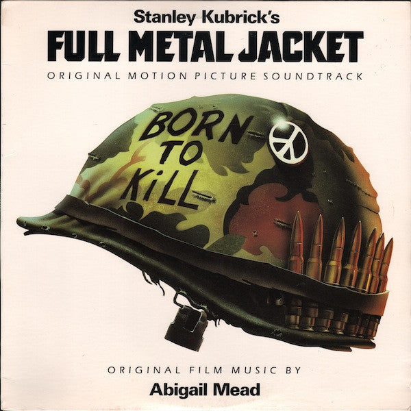 Various : Stanley Kubrick's Full Metal Jacket - Original Motion Picture Soundtrack (LP, Album, Comp, All)