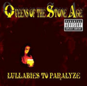 the album cover for Queens Of The Stone Age - Lullabies to Paralyze