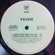 Tiger : Nobody Move (12")