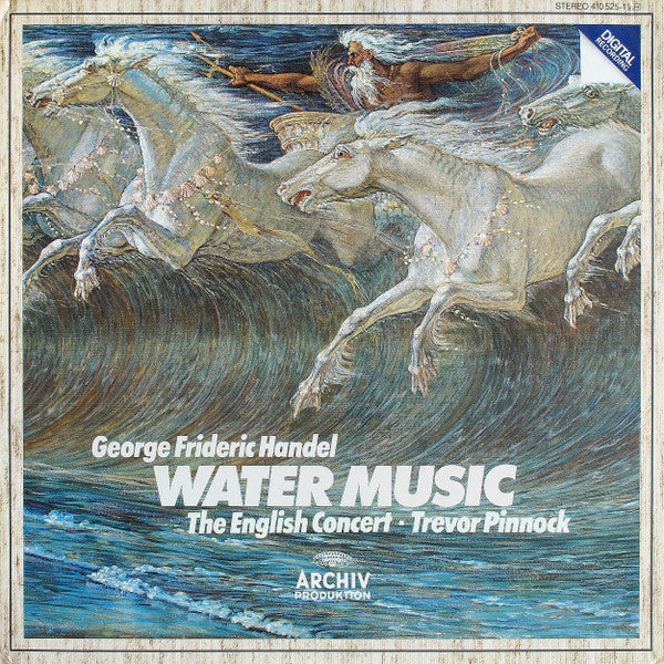George Frideric Handel*, The English Concert ▪ Trevor Pinnock : Water Music (LP)