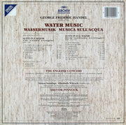 George Frideric Handel*, The English Concert ▪ Trevor Pinnock : Water Music (LP)