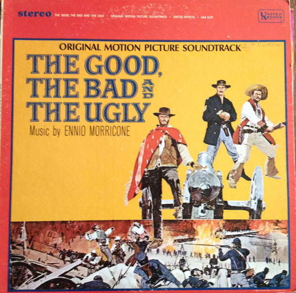 Ennio Morricone : The Good, The Bad  And The Ugly - Original Motion Picture Soundtrack (LP, Album, RP)