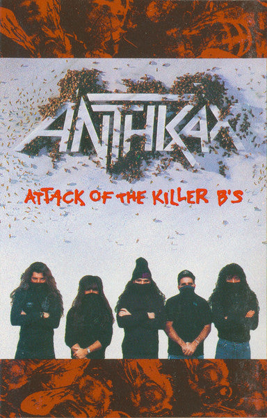 Anthrax : Attack Of The Killer B's (Cass, Comp, Club)