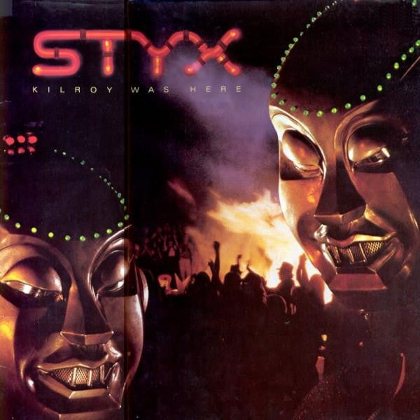 Styx : Kilroy Was Here (LP, Album, RE)