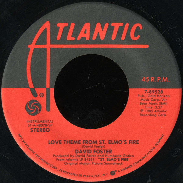 David Foster : Love Theme From St. Elmo's Fire (7", Single, SP )