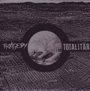 Tragedy / Totalitär : Tragedy / Totalitär (7", EP)