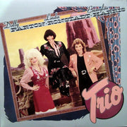 Dolly Parton, Linda Ronstadt & Emmylou Harris : Trio (LP, Album, All)