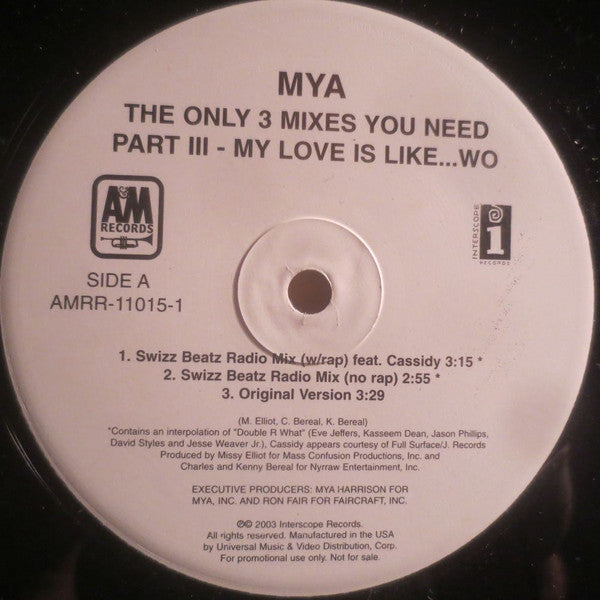 Mya : Part III - My Love Is Like... Wo (12")