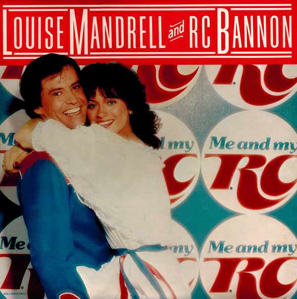 Louise Mandrell And RC Bannon* : Me And My RC (LP, Album, Ind)