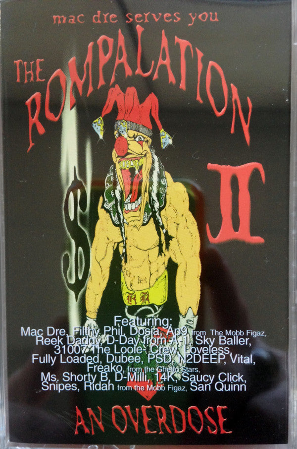 Mac Dre Serves You Various : The Rompalation II - An Overdose (Cass, Comp)