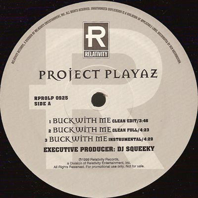 Project Playaz : Buck With Me / Bounce It / Run 'Em Over (12", Promo)