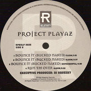 Project Playaz : Buck With Me / Bounce It / Run 'Em Over (12", Promo)