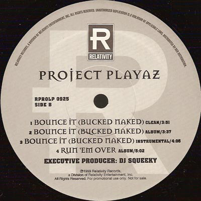 Project Playaz : Buck With Me / Bounce It / Run 'Em Over (12", Promo)