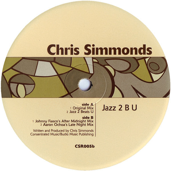 Chris Simmonds : Jazz 2 B U (12")